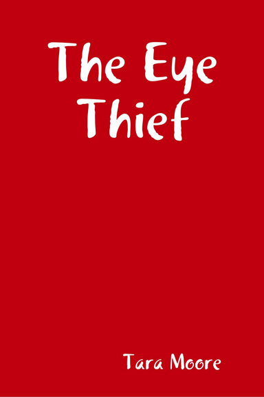 The Eye Thief