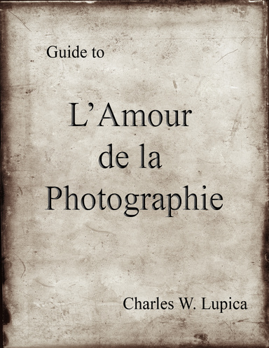 Guide to L'Amour De La Photographie