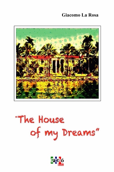 The House Of My Dreams