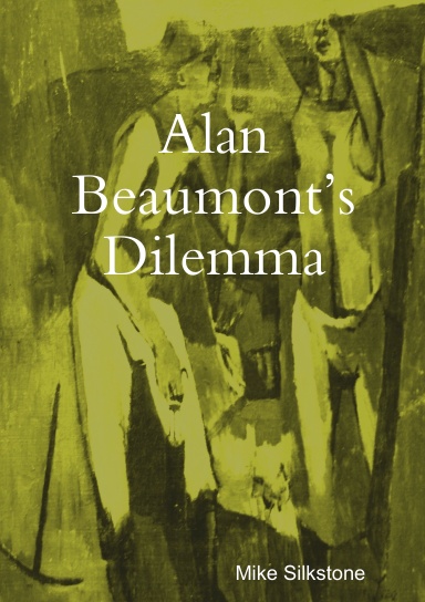 Alan Beaumont's Dilemma