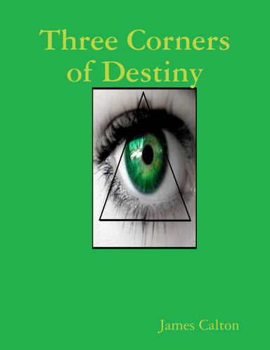 Three Corners of Destiny