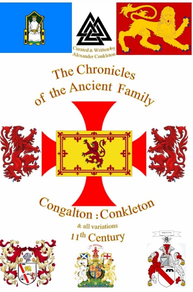 The Chronicles of the Ancient Family Congalton : Conkleton 11th Century