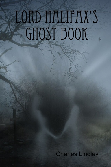 Lord Halifax's Ghost Book