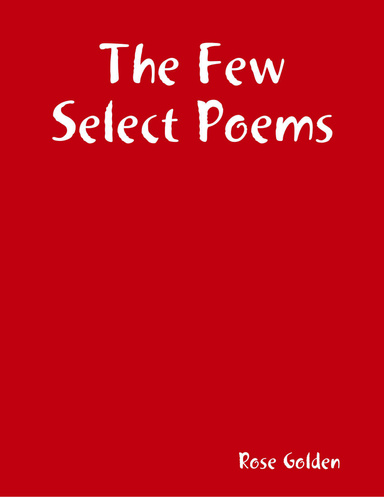 The Few Select Poems