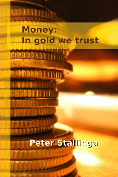 Money: In gold we trust