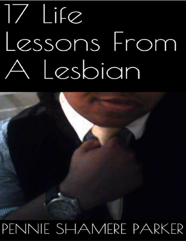 17 Life Lessons from a Lesbian