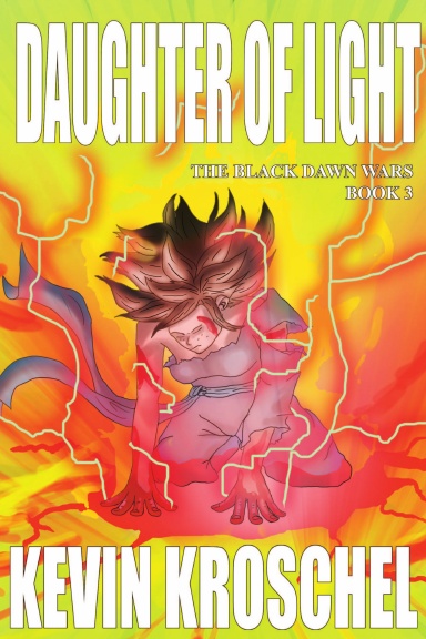 Daughter of Light: The Black Dawn Wars Book 3