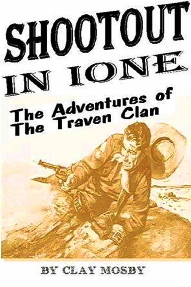 Shootout In Ione
