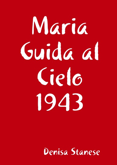 Maria Guida al Cielo 1943