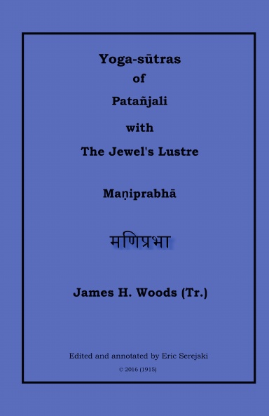 Yoga sutras of Patanjali with The Jewel's Lustre