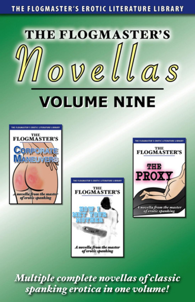 The Flogmaster's Novellas: Volume 9