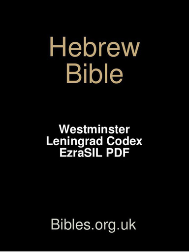 Hebrew Bible - Westminster Leningrad Codex