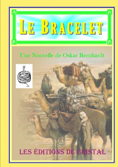 Le Bracelet - Nouvelle de Oskar Bernhardt