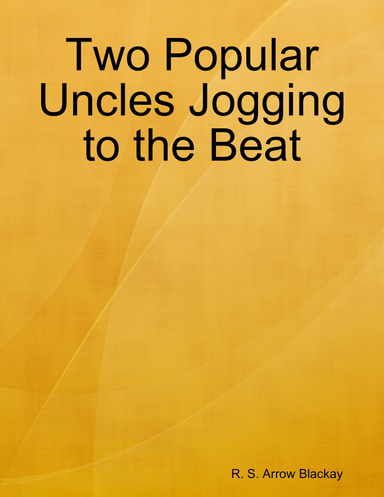 Two Popular Uncles Jogging to the Beat