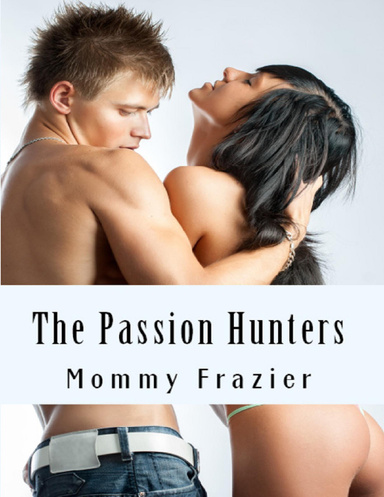 The Passion Hunters