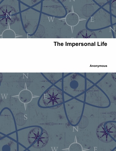 The Impersonal Life