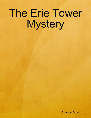 The Erie Tower Mystery