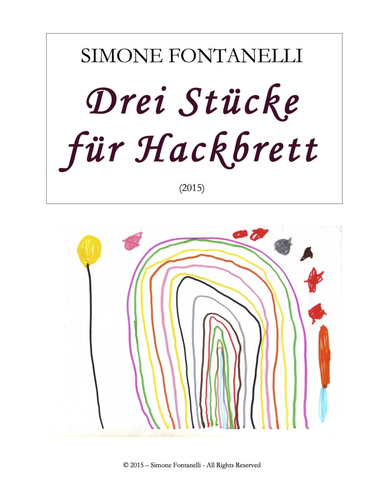 Simone Fontanelli - DREI STÜCKE FÜR HACKBRETT (2015) - Music score