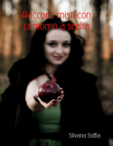 Racconti misti con contorno a scelta