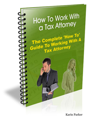 How To Work With A Tax Attorney