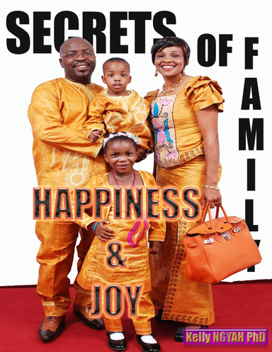 Secrets of Family Happiness and Joy