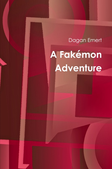 A Fakémon Adventure