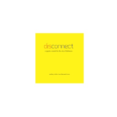 Disconnect: A typeface created for the city of Baltimore