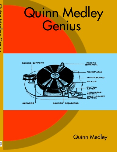 Quinn Medley: Genius