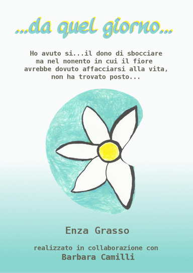...da quel giorno...