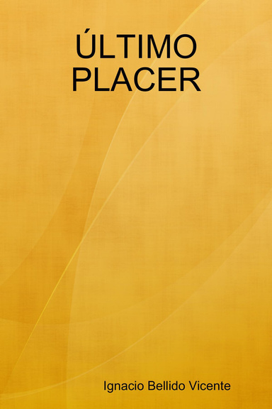 ÚLTIMO PLACER