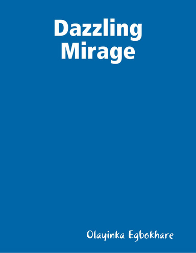 Dazzling Mirage