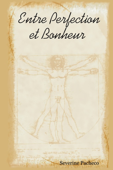 Entre Perfection et Bonheur
