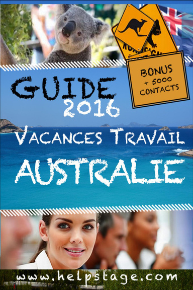 Guide VACANCES TRAVAIL AUSTRALIE 2016