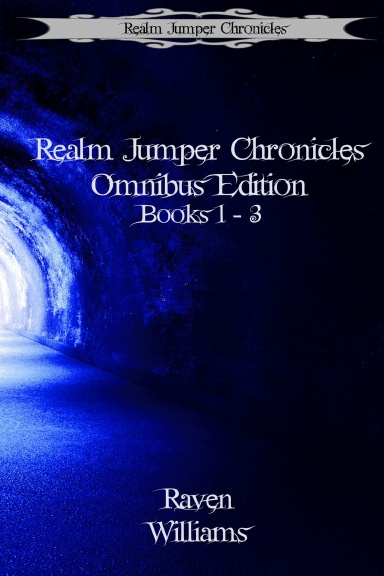 Realm Jumper Chronicles Omnibus Edition Volume One