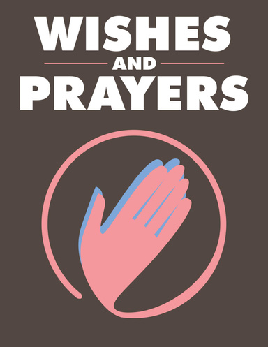 Wishes and Prayer