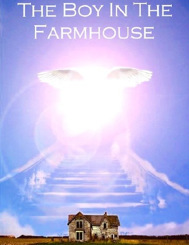 The Boy In The Farmhouse