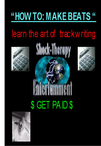 HOW TO: MAKE BEATS- EBOOK- LEARN TO WRITE TRACKS