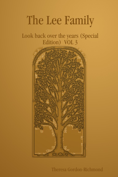 The Lee Family: Look back over the years (Special Edition)  VOL 3