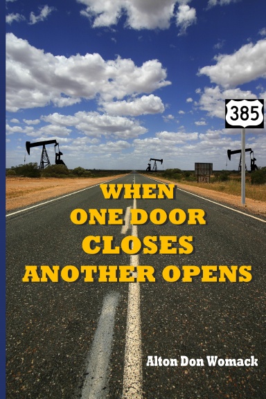 When One Door Closes Another  Opens