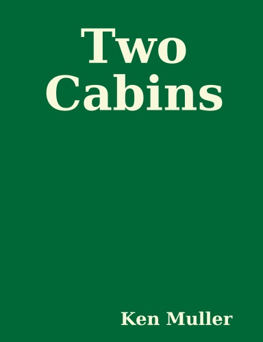 Two Cabins