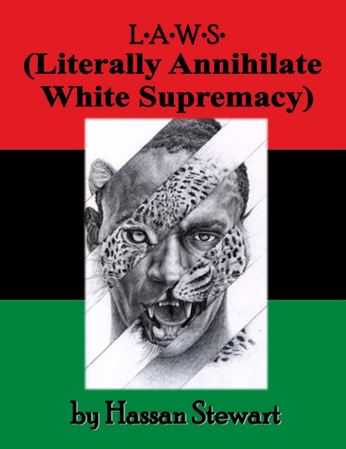 Literally Annihilate White Supremacy