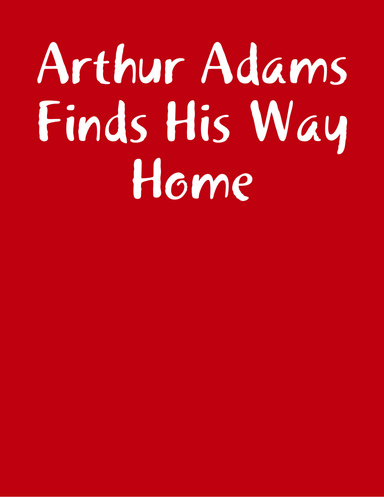 Arthur Adams Finds His Way Home