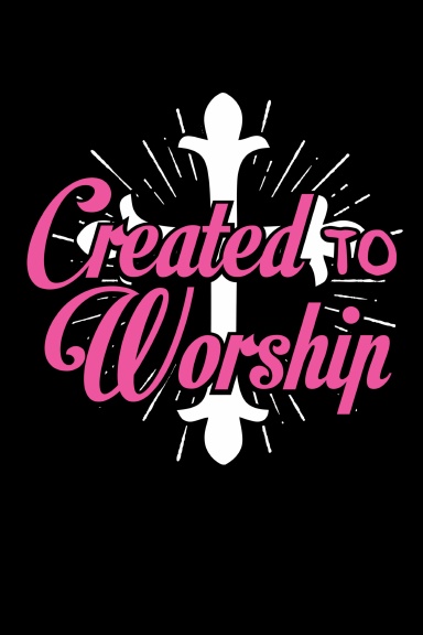 Created to Worship Notebook