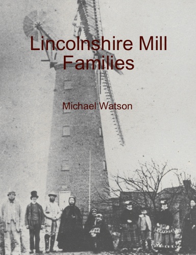 Lincolnshire Mill Families
