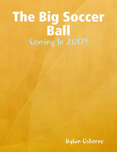 The Big Soccer Ball