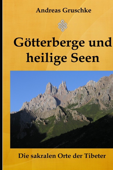 Götterberge und heilige Seen (Hardcover mit Bildern)