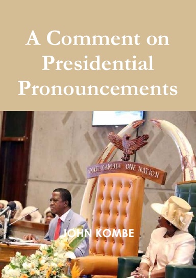 A Comment on Presidential Pronouncements