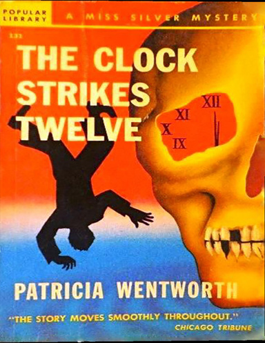 The Clock Strikes Twelve (Miss Silver #7)