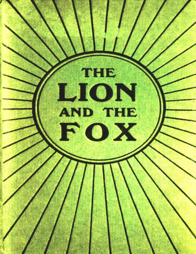 The Lion and the Fox