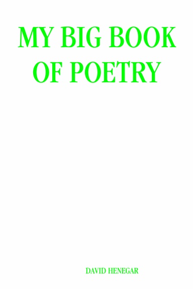 MY BIG BOOK OF POETRY